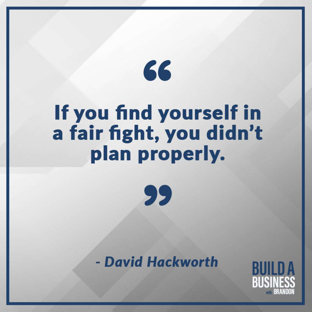 If you find yourself in a fair fight, you didn't prepare properly.